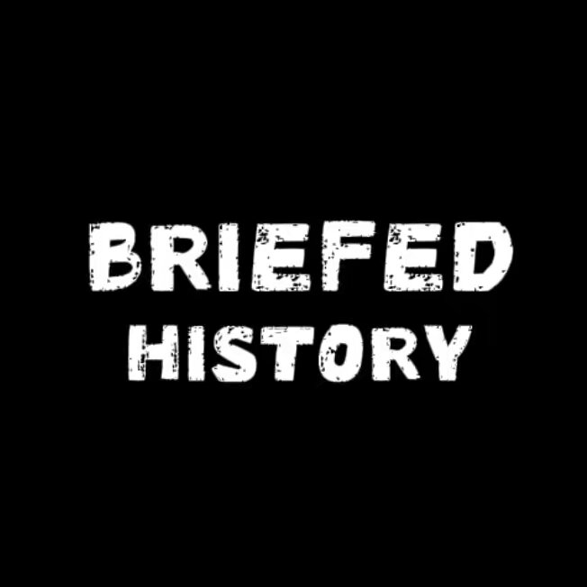 Briefed History