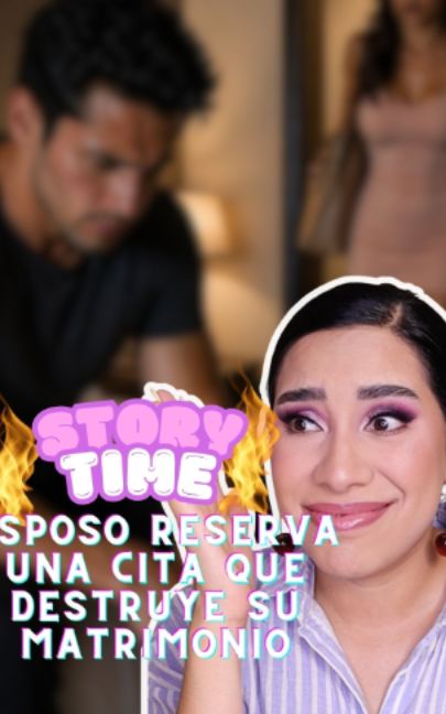 🔥STORYTIME🔥 ESPOSO RESERVA UNA CITA QUE DESTRUYE SU MATRIMONIO 🤮🤯😖#maquillateconcarel  #Storytimecarel #Chismesitoconcarel #storytime