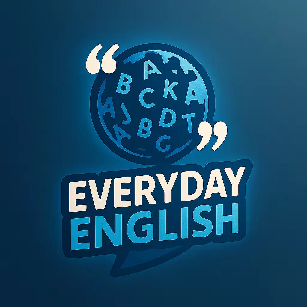 EVERYDAY ENGLISH