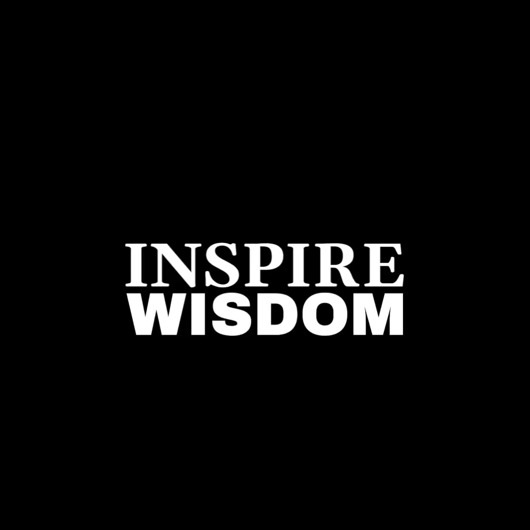 Inspire Wisdom ❤️