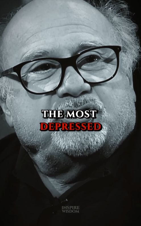 Most depressed person of a Family! #lifequotes #dannydevito #inspiration #family #quotes #wisdom 
