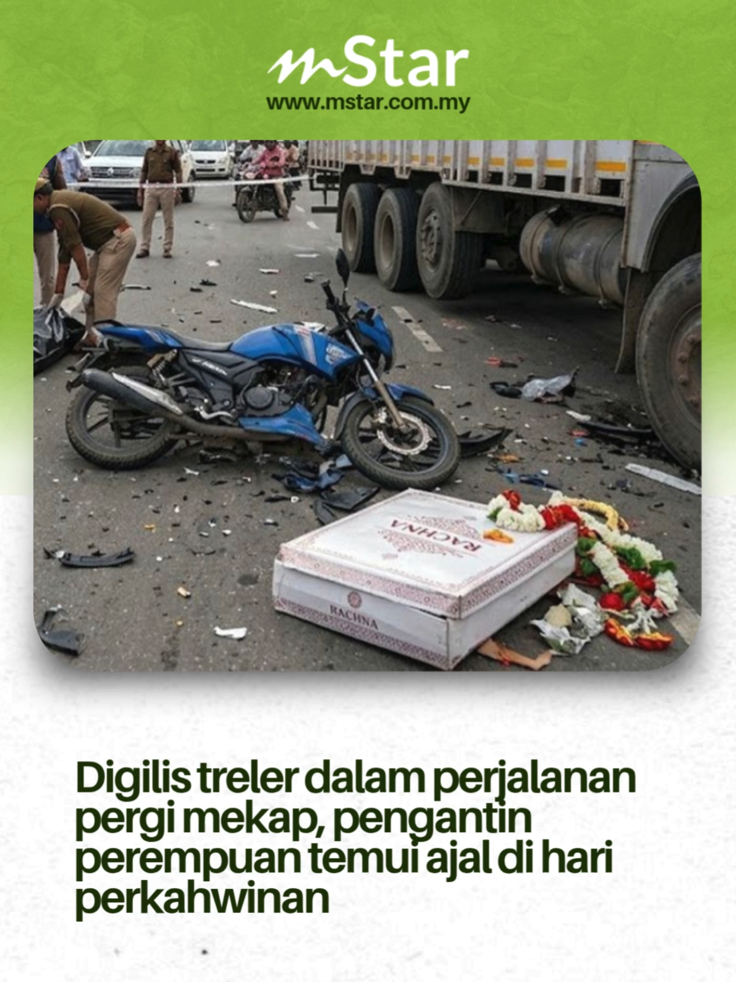 Digilis treler dalam perjalanan pergi mekap, pengantin perempuan temui ajal di hari perkahwinan #sembangentertainment #beritaditiktok #viral #fyp