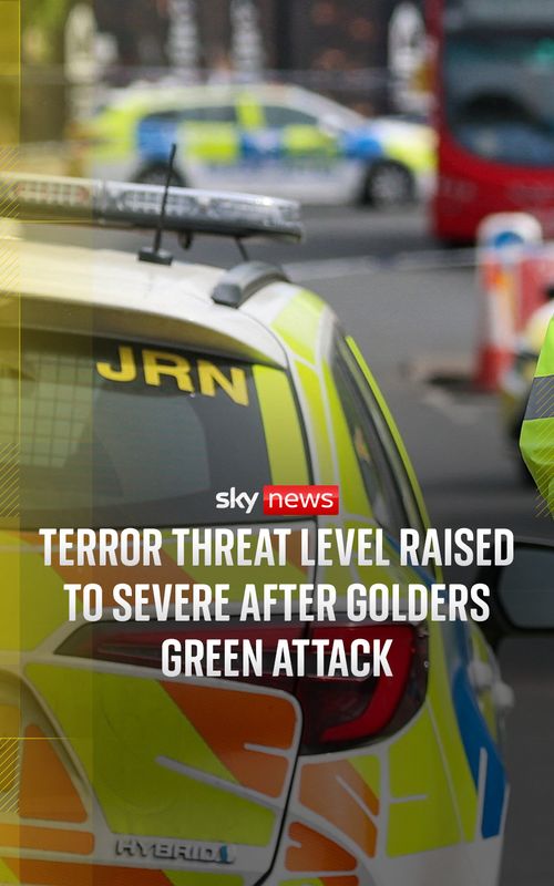 BREAKING: Terror threat level raised to severe after Golders Green attack The UK's terror threat level has been raised from substantial to severe after the attack in Golders Green yesterday. This means an attack is likely in the next six months. The Joint Terrorism Analysis Centre, an intelligence body linked to the security service that assesses terrorist threats, said the upgrade was not solely based on the attack. It said the terrorist threat had been rising for some time, driven by a rise in broader Islamist and extreme right-wing terrorist threats from individuals and small groups based in the UK. #BreakingNews#SkyNews #GoldersGreen #Crime