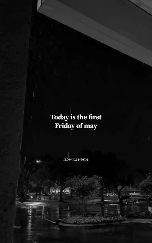 Today is the first Friday of may 🤲🏻❤️  . . . #islamicvideo #foryoupage #1milion #islamicvideo #USAudience 