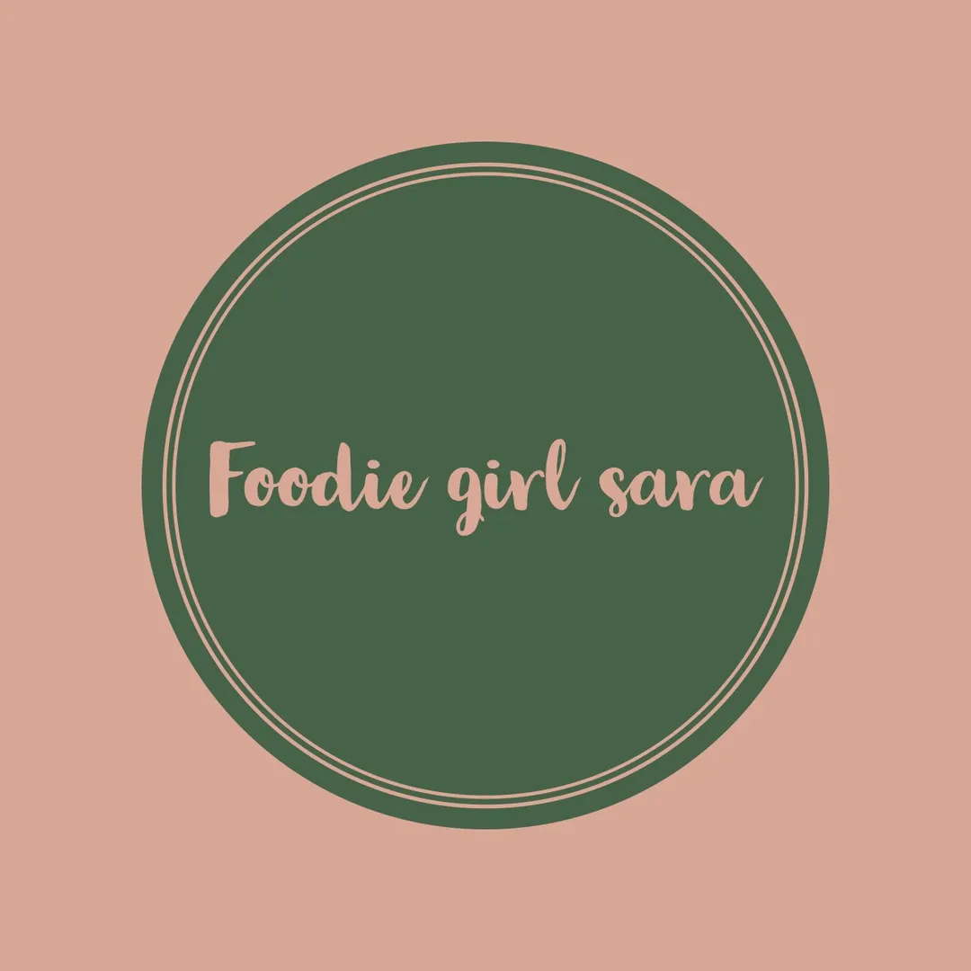 Foodie Girl Sara