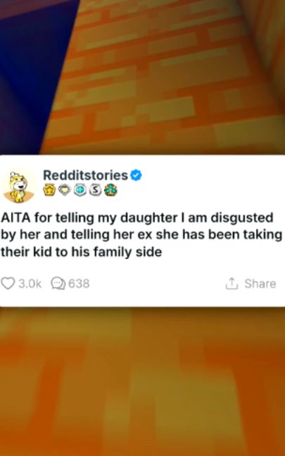 AITA for telling my daughter I am disgusted by her and telling her ex she has been taking their kid to his family side #redditstories #reddittreadings #storytime #reddit_tiktok