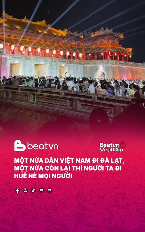 1 nửa dân Việt Nam đi Huế là có thật #beatvn #BEATNetwork #hue #healing  #hoangacid 