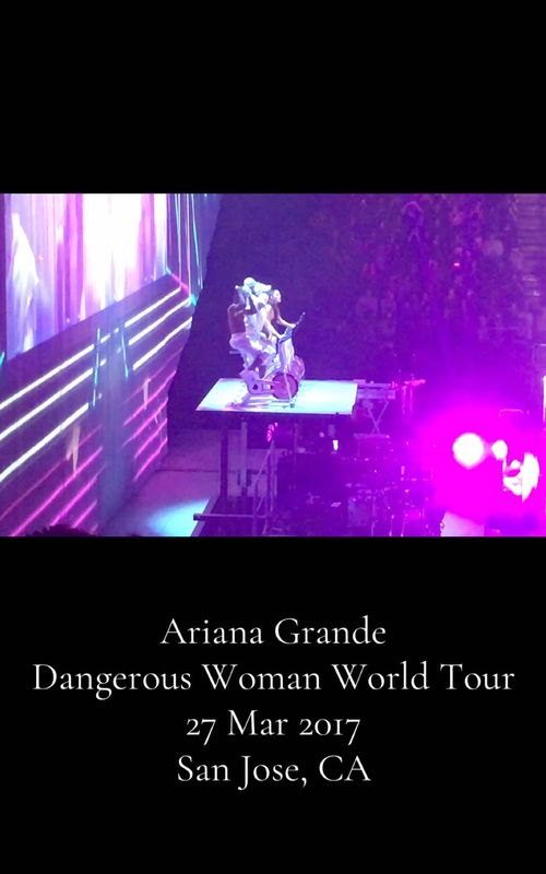 Ariana Grande- One Last Time/Touch It/Side to Side/Bang Bang/Greedy/Dangerous Woman- San Jose, CA- 27 March 2017@arianagrande #dangerouswomantour #sidetoside #touchit #onelasttime #bangbang 