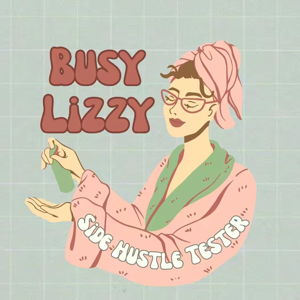 BusyLizzy | Side Hustle Tester